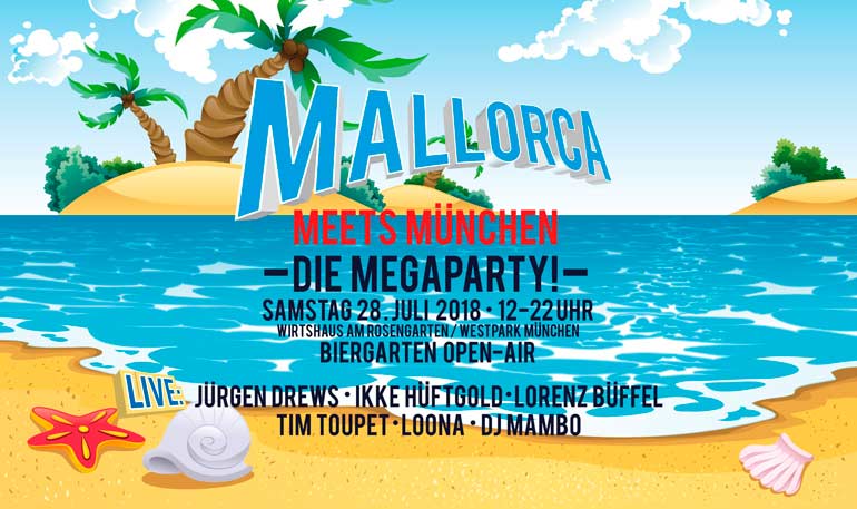 Mallorca meets München – die Megaparty