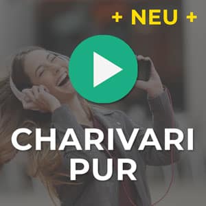 Charivari pur - nur die Musik im Stream hören