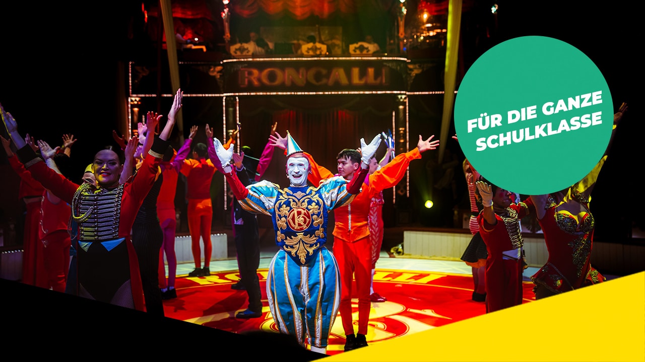 Gewinne einen Ausflug in den Circus Roncalli für deine ganze Schulklasse