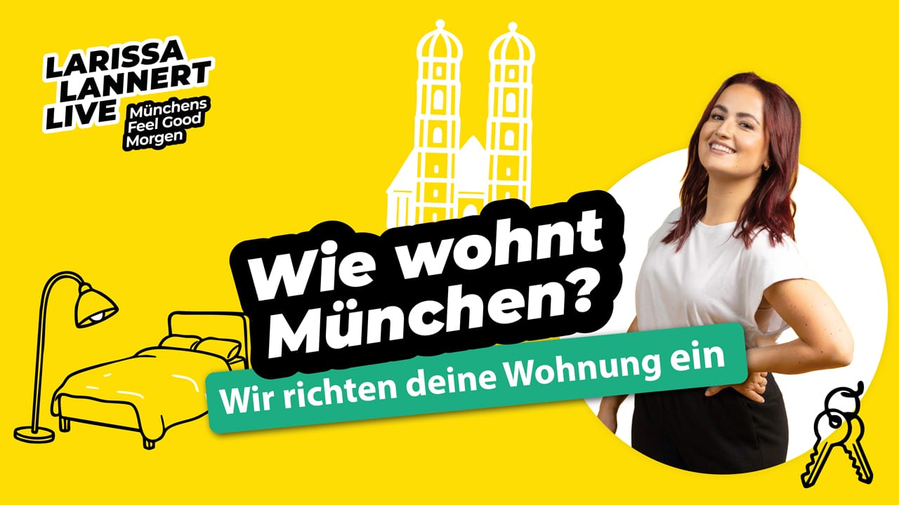 Wie wohnt München? Wir schauen hinter die Türen – und richten euch neu ein!