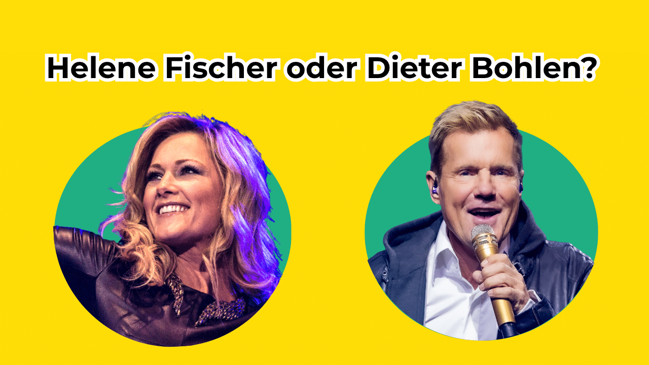 Du entscheidest: Willst du zu Helene Fischer oder Dieter Bohlen?