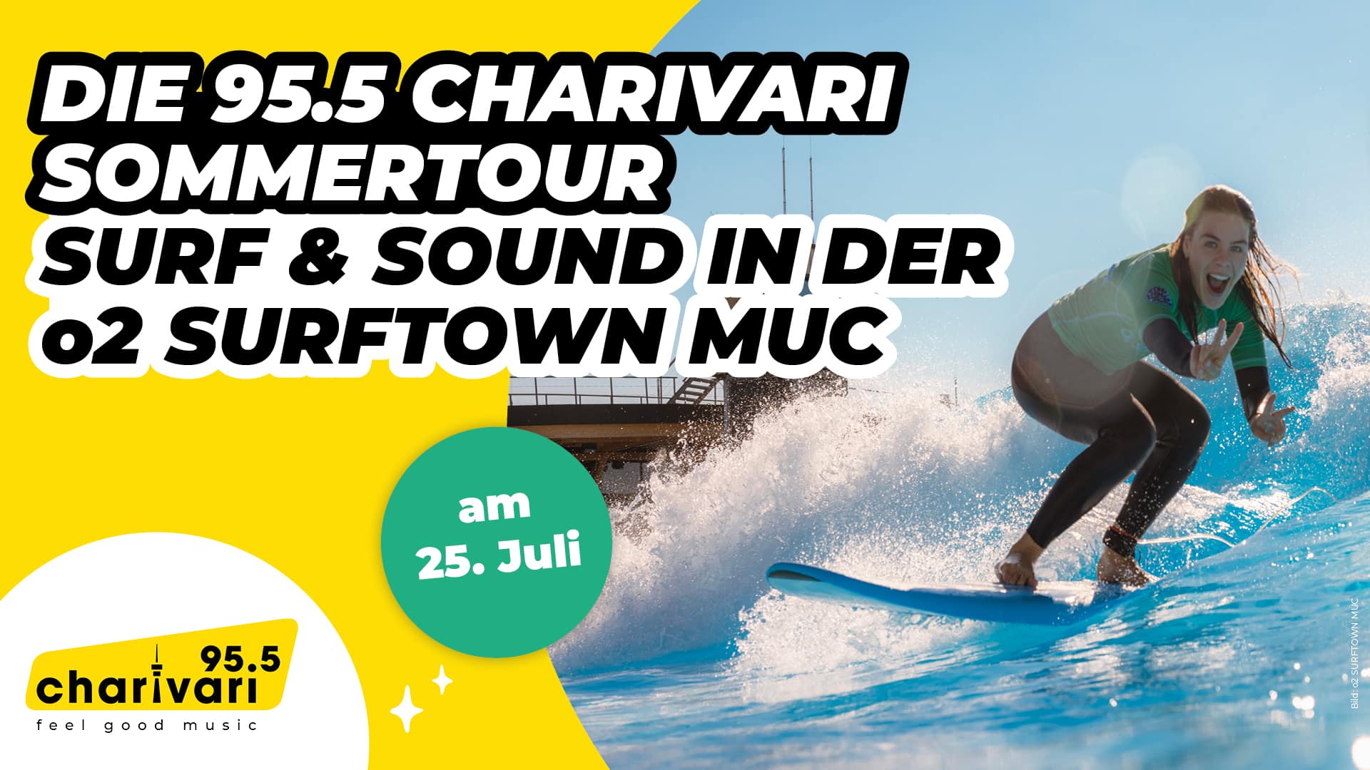 Die 95.5 Charivari Sommertour – Surf & Sound in der O₂ Surftown MUC